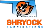 Shryock Fabrications